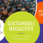 Alumni-Club Nordamerika: Sustainable Megacities - Health, Risks, Resources